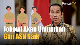 Kenaikan Gaji PNS 2025 Akan Diumumkan Jokowi  Kontan News [upl. by Aretahs853]