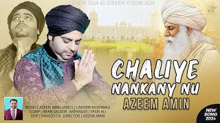 Chaliye Nankany Nu  Azeem AminOfficial Video New Punjabi Song 2024  Hit Star Records [upl. by Aneeles983]