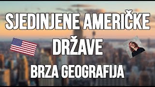 Sjedinjene Americke Drzave SAD  Brza Geografija  Sve o Americi [upl. by Farly]