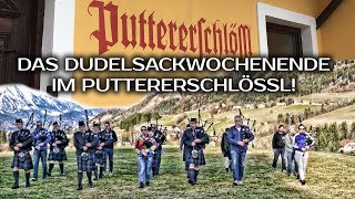 Dudelsack Wochenende im Puttererschlössl [upl. by Onstad154]