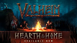 Valheim Hearth amp Home  Out Now [upl. by Havard101]