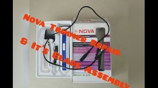 NOVA trimmer repair and Blade assembly [upl. by Weidman]