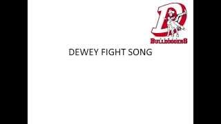 Dewey FIght Song [upl. by Norrag713]