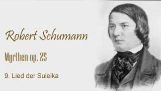 Schumann  Myrthen op 25  no 9wmv [upl. by Simonsen]