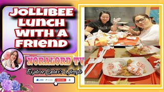 JOLLIBEE LUNCH TOGETHER WITH A FRIEND [upl. by Mozes]