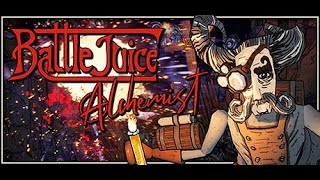 Throwin Vials  BattleJuice Alchemist Release  PC Gameplay  Lets Try [upl. by Ellednahc]