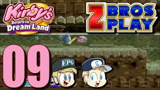 ZBros Play Kirbys Return to Dreamland Wii Episode 9 [upl. by Christianity]