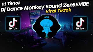 DJ DANCE MONKEY SOUND Zen5EMBE VIRAL TIK TOK TERBARU 2023 [upl. by Asinla]