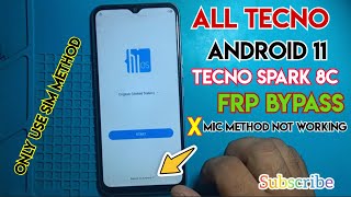 Tecno Spark 8c Frp bypass Android 11  All Tecno Android 11 frp bypass  Tecno Android 11 frp unlock [upl. by Adil]