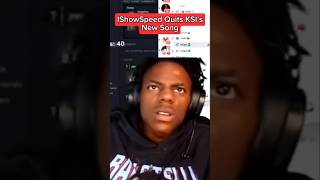 IShowSpeed quits KSI’s new song [upl. by Icyac899]