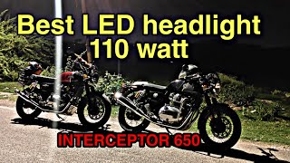 INTERCEPTOR 650 AFTERMARKET HEADLIGHT 110 watt  Royal Enfield LED headlight [upl. by Irama1]