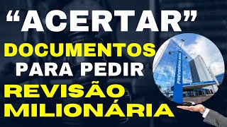 INSS  COMO “ACERTAR” OS DOCUMENTOS PARA PEDIR A REVISÃO MILIONÁRIA [upl. by Naquin]