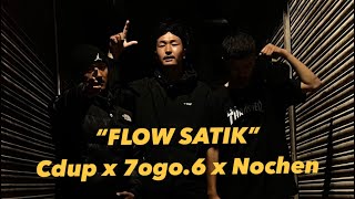 Cdup  FLOW SATIK ft Nochen amp 7ogo6  official music video  prod by  Nephew [upl. by Assadah806]