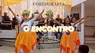 Coreografia O Encontro ValescaMayssa JeffersoneSuellenOFICIAL [upl. by Schnur836]