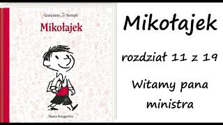 Mikołajek  rozdział 11  Witamy pana ministra [upl. by Nnitsuj838]