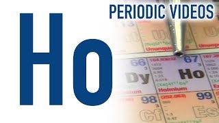 Holmium  Periodic Table of Videos [upl. by Perrins]