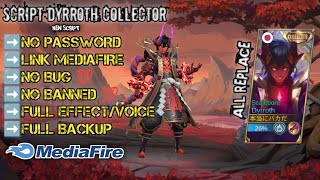 UPDATE ❗❗ Script Skin Dyrroth Collector No Password Full Effect [upl. by Aeresed]