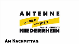 Antenne Niederrhein  Am Nachmittag [upl. by Raffarty453]