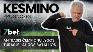 Kesmino prognozės Antrasis Čempionų lygos turas ir LaLigos batalijos [upl. by Nosnor429]