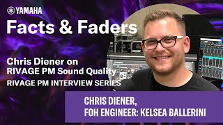 Facts amp Faders  Chris Diener on RIVAGE PM Sound Quality  RIVAGE PM Interview Series [upl. by Anaerda]