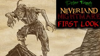 Peter Pan Neverland Nightmare FIRST LOOK [upl. by Fletcher]