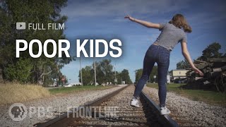 Poor Kids full documentary  FRONTLINE [upl. by Sosanna600]