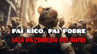 PAI RICO PAI POBRE  AS 6 LIÇÕES [upl. by Aleac]