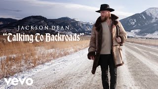 Jackson Dean  Talkin’ To Backroads Lyric Video [upl. by Clardy]