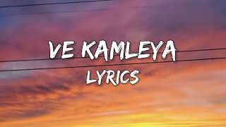 Ve Kamleya Arijit Singh and Shreya Goshal lyrics Songs world [upl. by Geer]