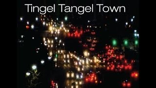 Tingel Tangel Town Video [upl. by Nodnek]