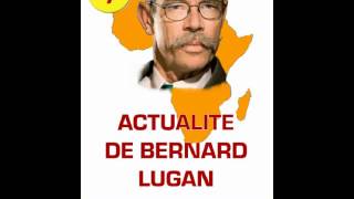 ACTUALITÉ DE BERNARD LUGAN [upl. by Toulon380]