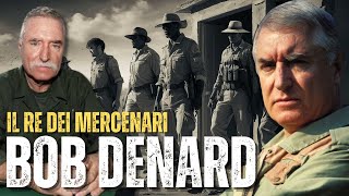 Il RE Dei MERCENARI Bob DENARD [upl. by Naillig]