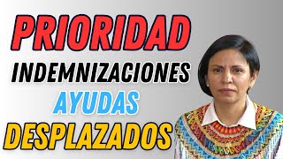 🔴 Prioridad y Beneficios ✅ INDEMNIZACIONES💲Desplazados 2024 [upl. by Chellman]