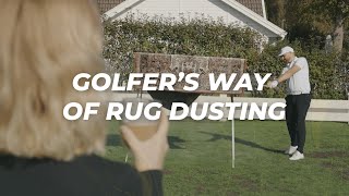 Golfers Way of Rug Dusting [upl. by Lillie]