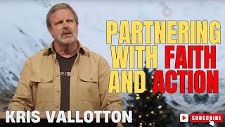 Kris Vallotton  Partnering with Faith and Action [upl. by Jory]