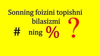 Sonning foizini topish  Finding a percent of a number [upl. by Fax]