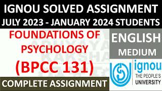 BPCC 131 ENGLISH FOUNDATIONS OF PSYCHOLOGY  IGNOU SOLVED ASSIGNMENT 20232024  JULY 23 JAN 24 [upl. by Anih648]