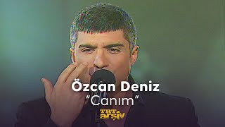 Özcan Deniz  Canım 2005  TRT Arşiv [upl. by Lindi]