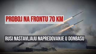 Nastavlja se rusko napredovanje u Donbasu Proboj na frontu širine 70 km Ukrajina pod pritiskom [upl. by Wyn]