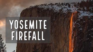 Yosemite Firefall  Landscape Photography  BTS  The Experience [upl. by Harac]