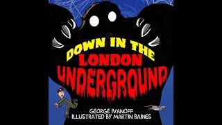 Down in the London Underground [upl. by Lathrop306]