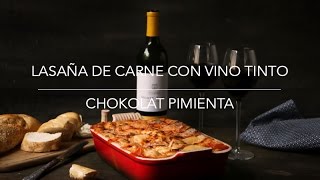 Lasaña de Carne con Vino Tinto  Chokolat Pimienta ♥ [upl. by Adnawahs]