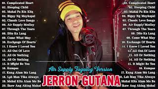 Jerron Gutana Cover 2024  All Out Of Love Air Supply Tagalog Version  Love Song Filipino Music [upl. by Cuhp206]