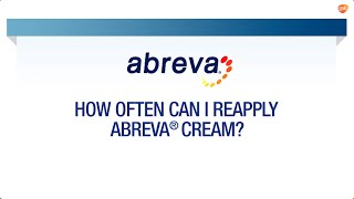 How Often to Apply Abreva®  Abreva® FAQ [upl. by Allesor]