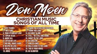 Don Moen Christian Songs ✝️ Gospel Songs of All Time [upl. by Bolitho]