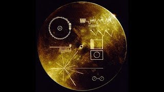 CONTENIDO DEL DISCO DE ORO DE LAS SONDAS VOYAGER [upl. by Etnovahs]