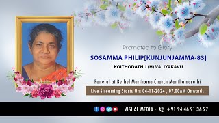 Funeral Service of Sosamma Philip Kunjunjamma  83 Koithodathu H Valiyakavu  04112024 [upl. by Kwan]