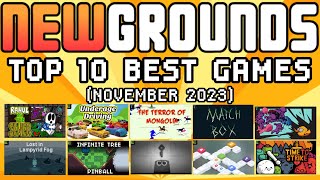 Newgrounds Top 10 Best Games November 2023 [upl. by Rockie]