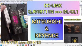 CCLink QJ61BT11N Master Unit DLCL1 and GT271N keyence Connected With GT2H12 Linear Gage [upl. by Nilatak]