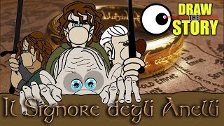 La STORIA COMPLETA de IL SIGNORE DEGLI ANELLI in 20 minuti 💍 Draw The Story [upl. by Esylla211]